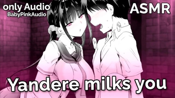 Asmr - Yandere Milks You (handjob, Blowjob, Bdsm) (audio Roleplay) [Asmr, BDSM]