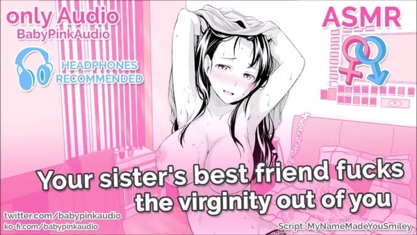 Asmr Your Sisters Best Friend Fucks the Virginity Out of You (audio Roleplay) [Asmr]