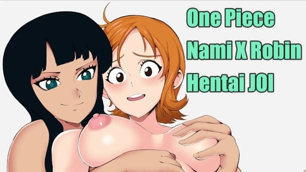 Nami X Robin Hentai JOI One Piece [JOI, One Piece]