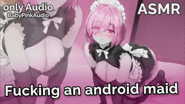 Asmr Fucking an Droid Babysitter (masturbation, Blow Job, Robot Sex, Sci-fi)(audio Roleplay) [JOI]