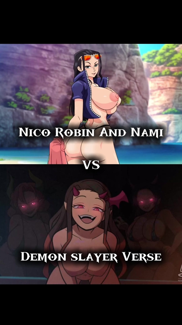 Demon Slayer Verse VS Nami And Nico Robin WIS/HMV [2D, Hentai, One Piece]